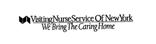 VISITING NURSE SERVICE OF NEW YORK WE BRING THE CARING HOME logo