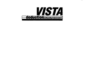 VISTA DEDUCTION MANAGEMENT logo