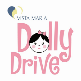 VISTA MARIA DOLLY DRIVE logo
