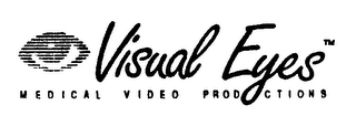 VISUAL EYES MEDICAL VIDEO PRODUCTIONS logo