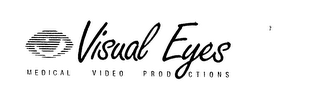VISUAL EYES MEDICAL VIDEO PRODUCTIONS logo
