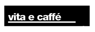 VITA E CAFFÉ logo