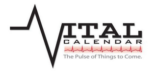 VITAL CALENDAR THE PULSE OF THINGS TO COME logo