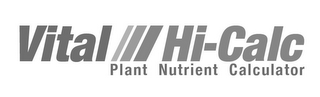 VITAL HI-CALC PLANT NUTRIENT CALCULATOR logo
