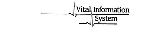 VITAL INFORMATION SYSTEM logo