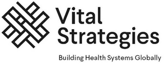 VITAL STRATEGIES BUILDING HEALTH SYSTEMS GLOBALLY logo