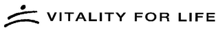 VITALITY FOR LIFE