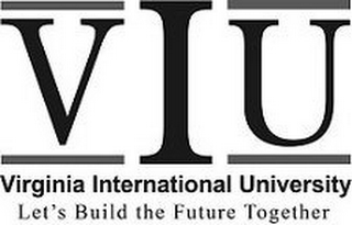 VIU VIRGINIA INTERNATIONAL UNIVERSITY LET'S BUILD THE FUTURE TOGETHER logo