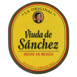 VIUDA DE SÁNCHEZ LA ORIGINAL HECHO EN MEXICO AGITESE Y SIRVASE FRIA logo