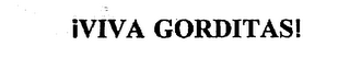 !VIVA GORDITAS! logo