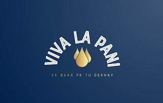 VIVA LA PANI EK BAAR PK TU DEKHAY logo