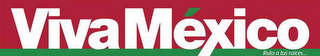 VIVA MÉXICO RUTA A TUS RAICES... logo