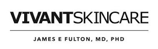 VIVANTSKINCARE JAMES E FULTON, MD, PHD logo