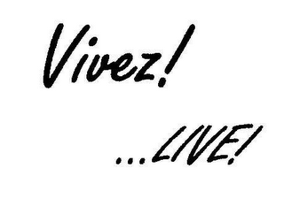 VIVEZ! . . . LIVE! logo