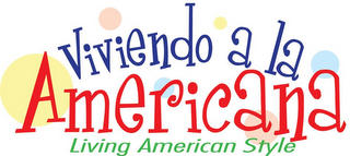 VIVIENDO A LA AMERICANA LIVING AMERICANSTYLE logo