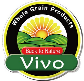 VIVO WHOLE GRAIN PRODUCTS BACK TO NATURE logo