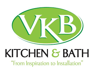 VKB KITCHEN & BATH "FROM INSPIRATION TO INSTALLATION"