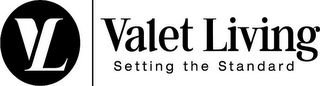 VL VALET LIVING SETTING THE STANDARD logo