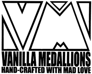 VM VANILLA MEDALLIONS HAND-CRAFTED WITH MAD LOVE logo