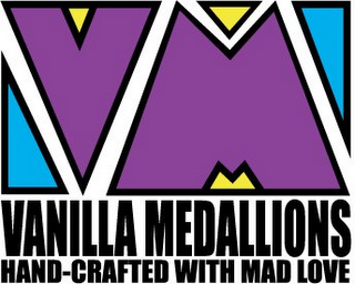 VM VANILLA MEDALLIONS HAND-CRAFTED WITH MAD LOVE logo