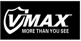 VMAX MORE THAN YOU SEE logo