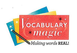 VOCABULARY MAGIC MAKING WORDS REAL! logo