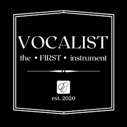 VOCALIST THE FIRST INSTRUMENT EST. E 2020 logo