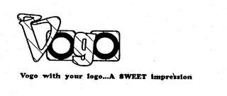 VOGO VOGO WITH YOUR LOGO...A SWEET IMPRESSION logo
