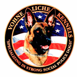 VOHNE LICHE KENNELS "SPECIALIZING IN STRONG SOCIAL POLICE DOGS" logo
