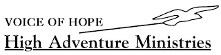 VOICE OF HOPE HIGH ADVENTURE MINISTRIES logo