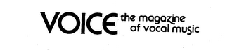 VOICE-THE MAGAZINE OF VOCAL MUSIC logo
