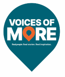 VOICES OF MORE REAL PEOPLE. REAL STORIES. REAL INSPIRATION.