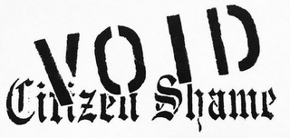 VOID CITIZEN SHAME logo