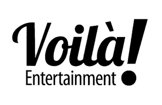 VOILÀ! ENTERTAINMENT logo