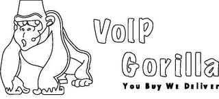 VOIP GORILLA YOU BUY WE DELIVER logo