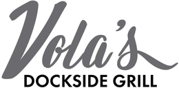 VOLA'S DOCKSIDE GRILL