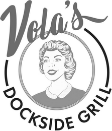 VOLA'S DOCKSIDE GRILL