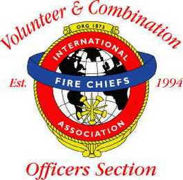 VOLUNTEER AND COMBINATION OFFICER'S SECTION ORG. 1873 INTERNATIONAL FIRECHIEF ASSOCIATION EST. 1994 logo
