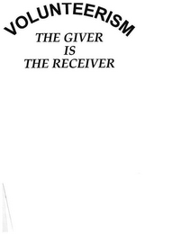 VOLUNTEERISM THE GIVER IS THE RECEIVER logo