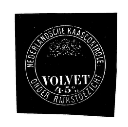 VOLVET 45% NEDERLANDSCHE KAASCONTROLE: ONDER RIJKSTOEZICHT logo