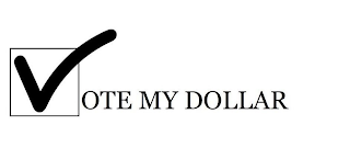 VOTE MY DOLLAR logo