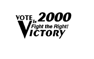 VOTE VICTORY IN 2000 FIGHT THE RIGHT! logo
