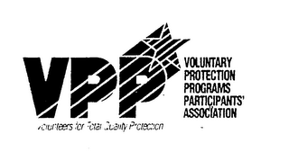VPP VOLUNTARY PROTECTION PROGRAMS PARTICIPANTS' ASSOCIATION VOLUNTEERS FOR TOTAL QUALITY PROTECTION logo