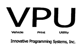 VPU VEHICLE PRINT UTILITY INNOVATIVE PROGRAMMING SYSTEMS, INC. logo