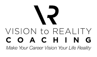 VR VISION TO REALITY COACHING MAKE YOURCAREER VISION YOUR LIFE REALITY logo