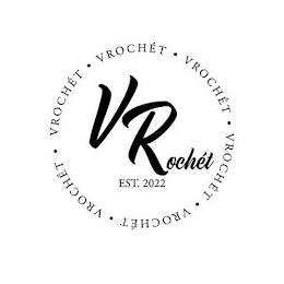 VROCHÉT VROCHÉT VROCHÉT VROCHÉT VROCHÉT VROCHÉT VROCHÉT EST. 2022 logo