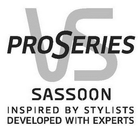 VS PROSERIES SASSOON INSPIRED BY STYLISTS DEVELOPED WITH EXPERTS logo
