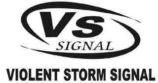 VS SIGNAL VIOLENT STORM SIGNAL logo