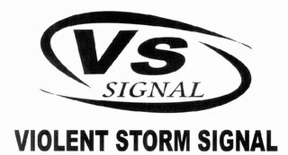 VS SIGNAL VIOLENT STORM SIGNAL logo