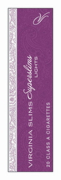 VS VIRGINIA SLIMS SUPERSLIMS LIGHTS 20 CLASS A CIGARETTES logo